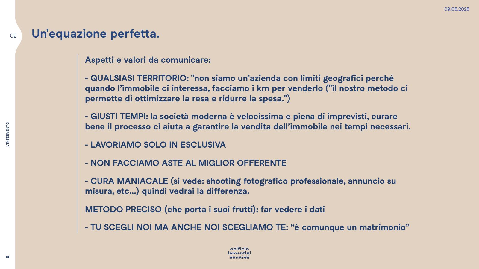 Slide con gli aspetti e i valori da comunicare, dall’esclusiva alla cura del processo