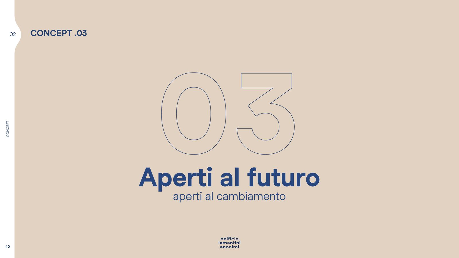 Slide di apertura del concept 03, Aperti al futuro