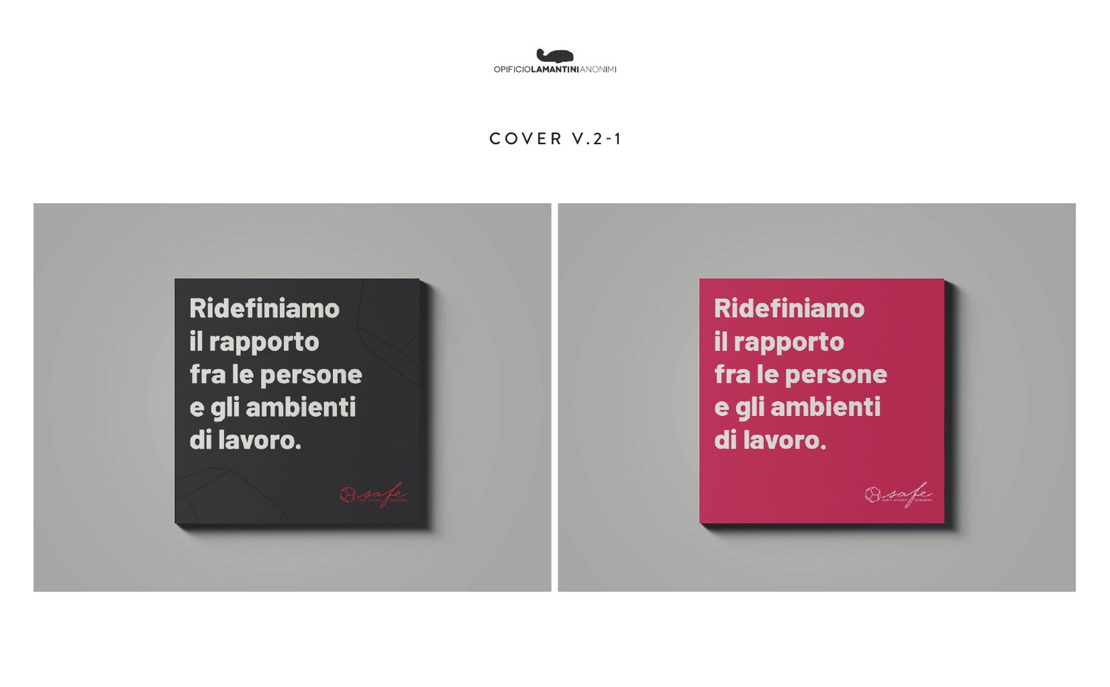 Due copertine del company profile provate in nero e in rosso, con la frase ridefiniamo il rapporto fra le persone e gli ambienti di lavoro
