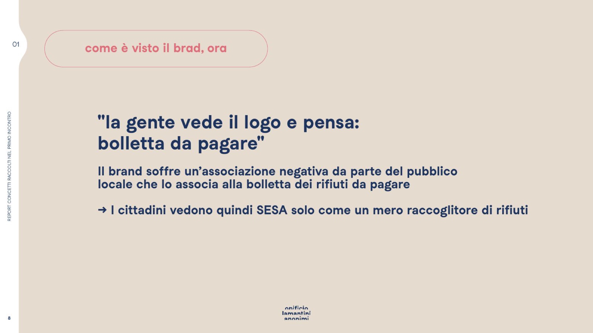 Pagina della nostra presentazione con la frase: la gente vede il logo e pensa bolletta da pagare