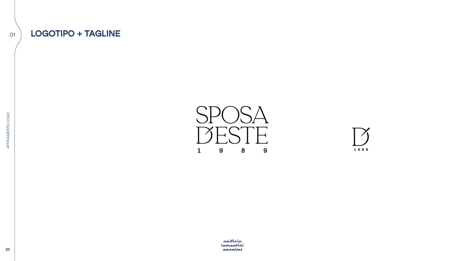 Slide con il logotipo, l’anno e il monogramma affiancati