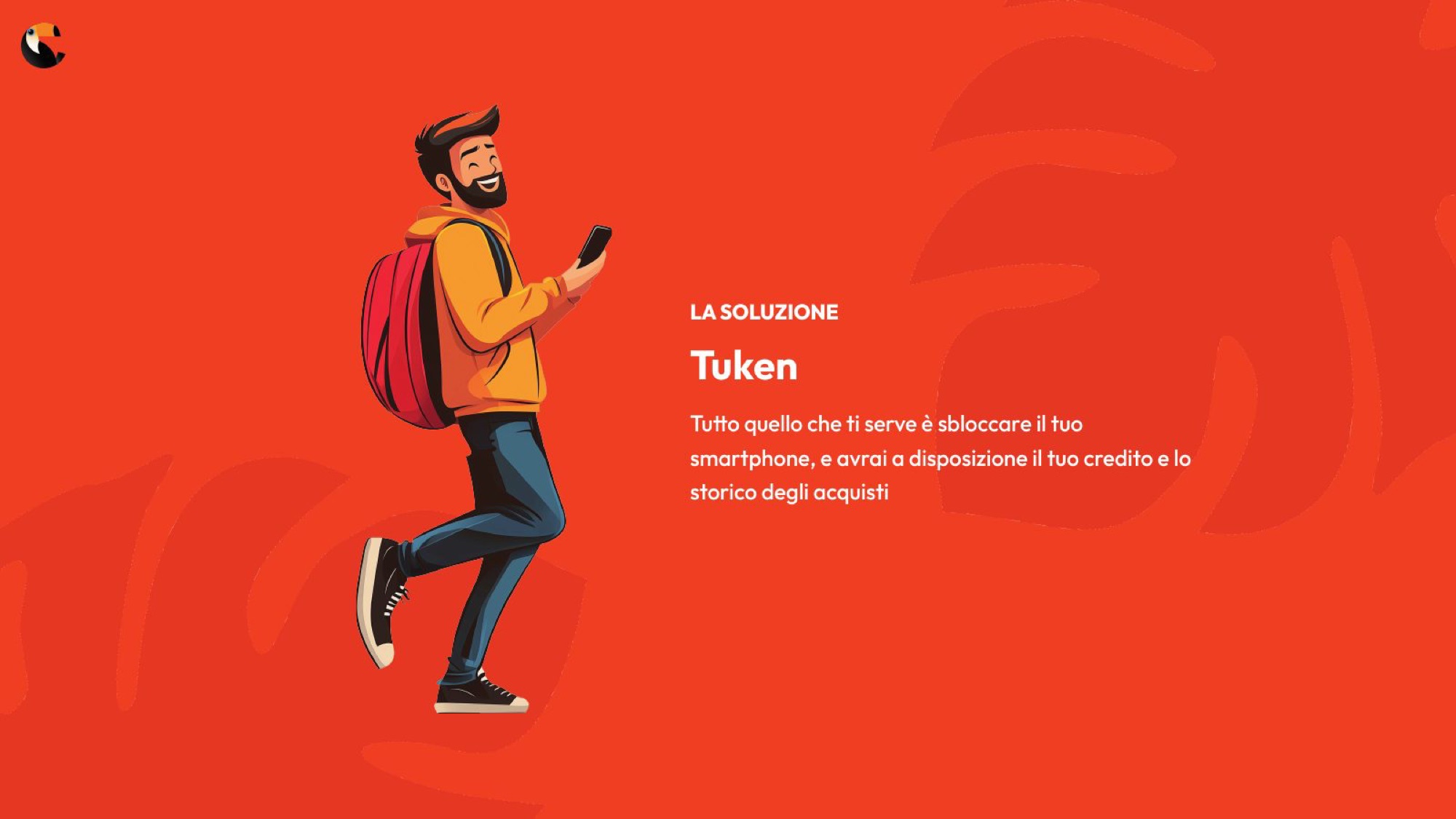 Pagina della presentazione: la soluzione, credito e storico sempre nel telefono