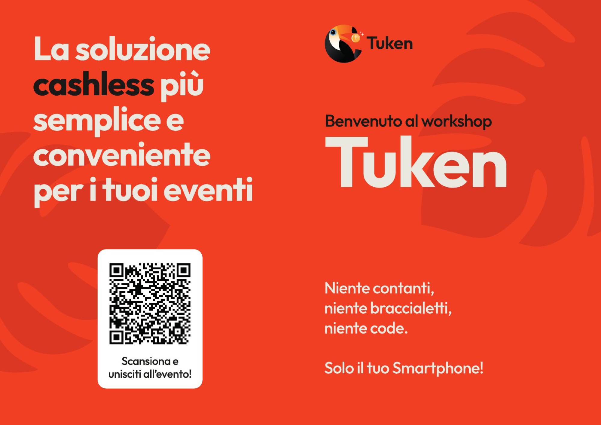 Pieghevole di benvenuto all’evento: niente contanti, niente braccialetti, niente code